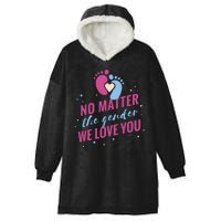 No Matter The Gender We Love You Hooded Wearable Blanket