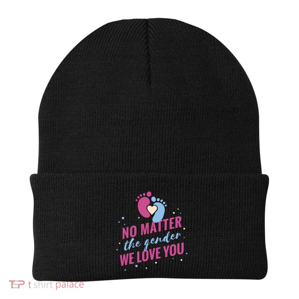 No Matter The Gender We Love You Beanie