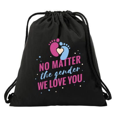 No Matter The Gender We Love You Drawstring Bag