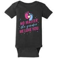 No Matter The Gender We Love You Baby Bodysuit