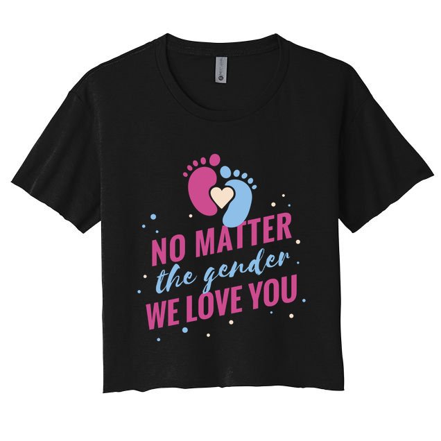 No Matter The Gender We Love You Crop Top