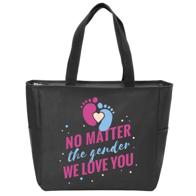 No Matter The Gender We Love You Zip Tote Bag