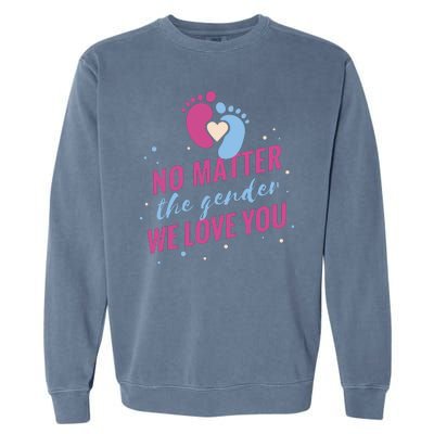 No Matter The Gender We Love You Garment-Dyed Sweatshirt