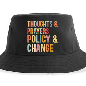 No More Thoughts & Prayers Time For Policy & Change Sustainable Bucket Hat