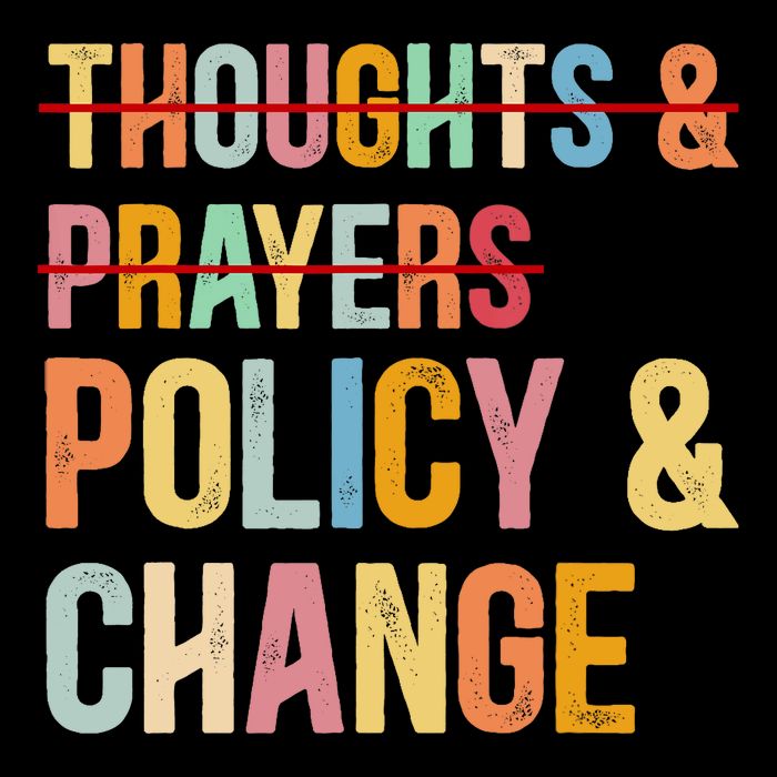 No More Thoughts & Prayers Time For Policy & Change Sustainable Bucket Hat