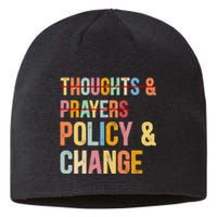 No More Thoughts & Prayers Time For Policy & Change Sustainable Beanie