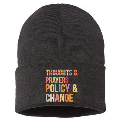 No More Thoughts & Prayers Time For Policy & Change Sustainable Knit Beanie