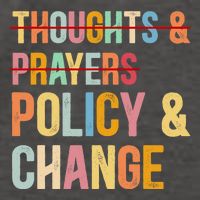 No More Thoughts & Prayers Time For Policy & Change Vector Backpack