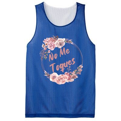 No Me Toques Latina Feminist Feminism Latina Af Spanish Gift Mesh Reversible Basketball Jersey Tank