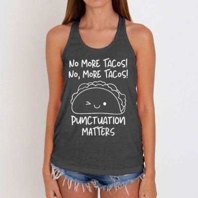 No More Tacos Punctuation Matters Taco English Teacher Women's Knotted Racerback Tank