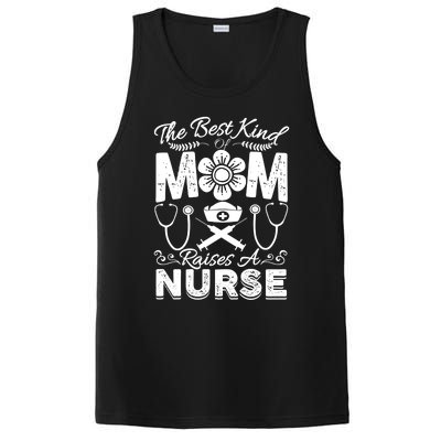 Nurse Mom Tee Best Kind Of Mom Raises A Nurse Mothers Day Gift PosiCharge Competitor Tank