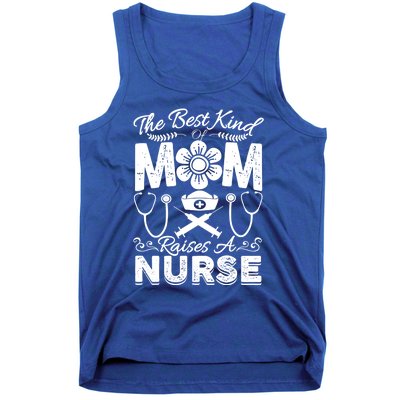 Nurse Mom Tee Best Kind Of Mom Raises A Nurse Mothers Day Gift Tank Top