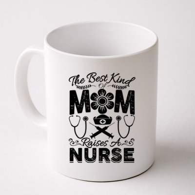 Nurse Mom Tee Best Kind Of Mom Raises A Nurse Mothers Day Gift Coffee Mug