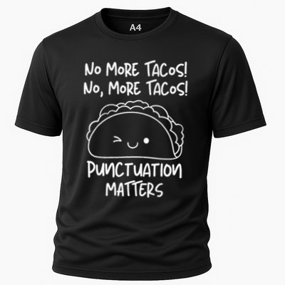 No More Tacos Punctuation Matters Funny Taco English Teacher Performance Shirt