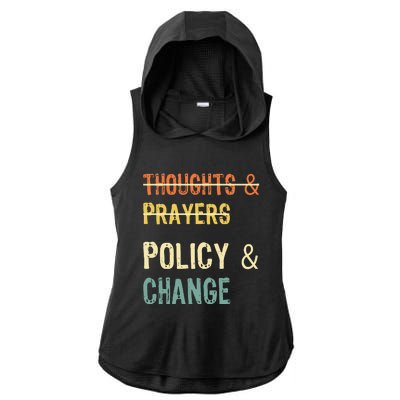 No More Thoughts & Prayers Time For Policy & Change Ladies PosiCharge Tri-Blend Wicking Draft Hoodie Tank