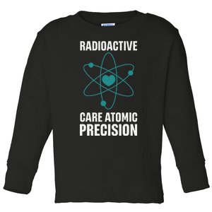 Nuclear Medicine Technologist Radiology X Ray Therapist Toddler Long Sleeve Shirt