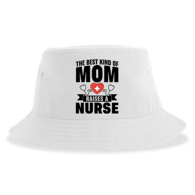 Nurse Mom The Best Kind Of Mom Raises A Nurse Quote Rn Np Gift Sustainable Bucket Hat