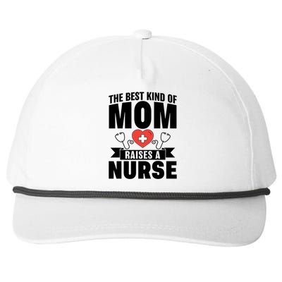 Nurse Mom The Best Kind Of Mom Raises A Nurse Quote Rn Np Gift Snapback Five-Panel Rope Hat