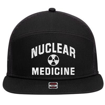 Nuclear Med Tech Gift Nuclear Medicine Technologist Funny Gift 7 Panel Mesh Trucker Snapback Hat