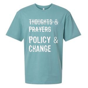 No More Thoughts & Prayers Time For Policy & Change Sueded Cloud Jersey T-Shirt