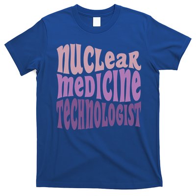 Nuc Med Tech Nuclear Medicine Technologist Gift T-Shirt