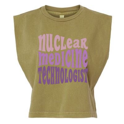 Nuc Med Tech Nuclear Medicine Technologist Gift Garment-Dyed Women's Muscle Tee