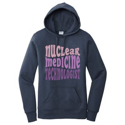 Nuc Med Tech Nuclear Medicine Technologist Gift Women's Pullover Hoodie