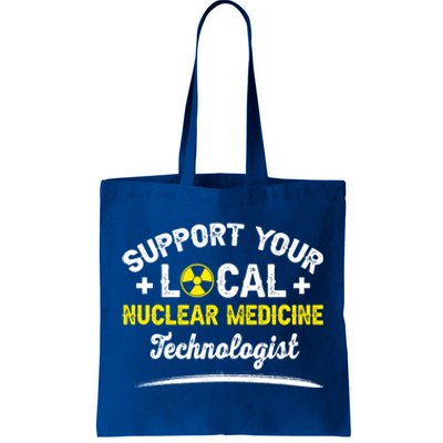 Nuc Med Tech Nuclear Medicine Technologist Gift Tote Bag