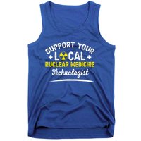 Nuc Med Tech Nuclear Medicine Technologist Gift Tank Top