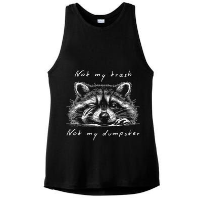 Not My Trash Not My Dumpster Ladies PosiCharge Tri-Blend Wicking Tank