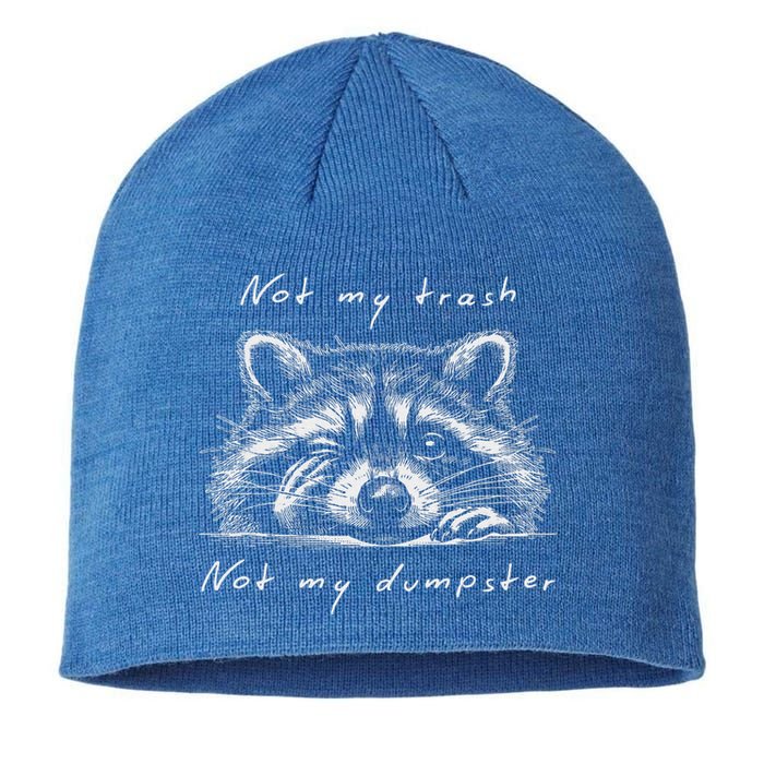 Not My Trash Not My Dumpster Sustainable Beanie