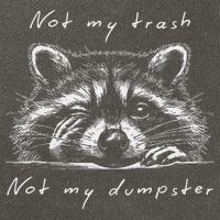 Not My Trash Not My Dumpster Cotton Canvas Backpack