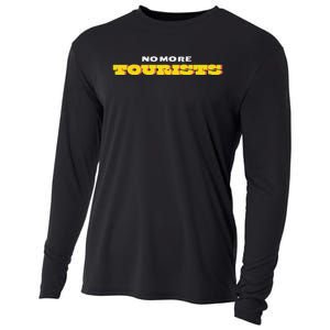 No More Tourists Antitourism Vacation Rentals Cooling Performance Long Sleeve Crew