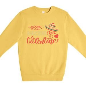 Nacho Mexican Valentines Day Costume Couple Matching Gift Premium Crewneck Sweatshirt