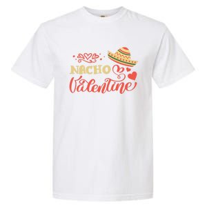 Nacho Mexican Valentines Day Costume Couple Matching Gift Garment-Dyed Heavyweight T-Shirt