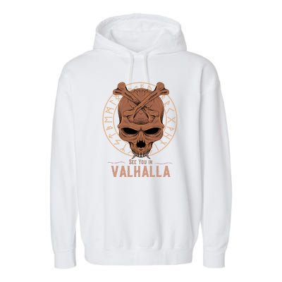 Norse Mythology Viking See You In Valhalla Garment-Dyed Fleece Hoodie