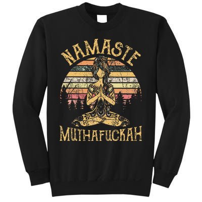 Namaste Muthafuckah Vintage Yoga Lover Gift Sweatshirt