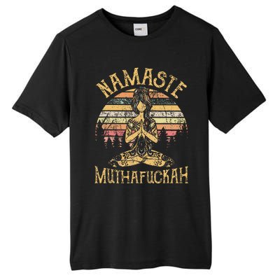 Namaste Muthafuckah Vintage Yoga Lover Gift Tall Fusion ChromaSoft Performance T-Shirt