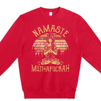 Namaste Muthafuckah Vintage Yoga Lover Gift Premium Crewneck Sweatshirt