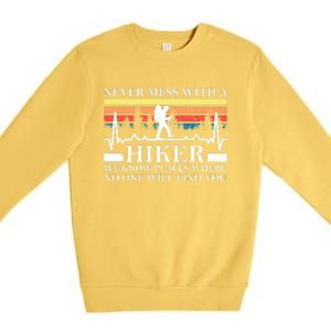 Never Mess With A Hiker Gift Premium Crewneck Sweatshirt