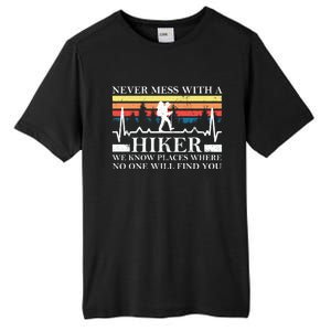 Never Mess With A Hiker Gift Tall Fusion ChromaSoft Performance T-Shirt