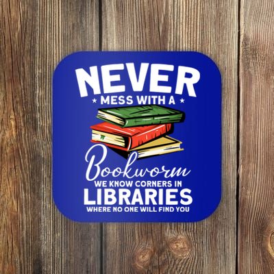 Never Mess With A Bookworm Funny Book Reading Bookworm Gift Coaster