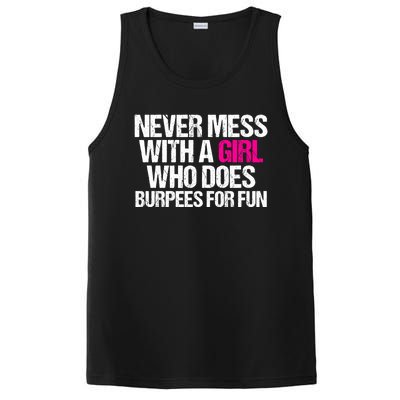 Never Mess With A Who Does Burpees Workout Gift PosiCharge Competitor Tank