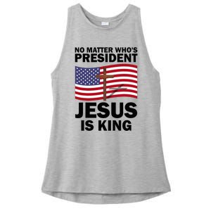 No Matter WhoS President Jesus Is King Ladies PosiCharge Tri-Blend Wicking Tank