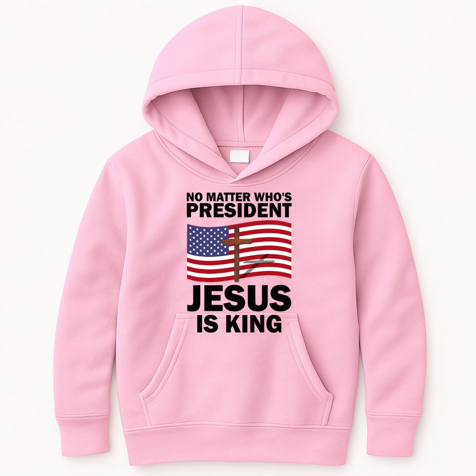 No Matter WhoS President Jesus Is King Kids Hoodie