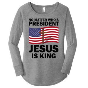 No Matter WhoS President Jesus Is King Women's Perfect Tri Tunic Long Sleeve Shirt