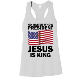 No Matter WhoS President Jesus Is King Women's Racerback Tank