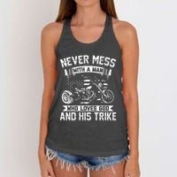 Never Mess With A Man Who Loves God And His Trike Triker Women's Knotted Racerback Tank