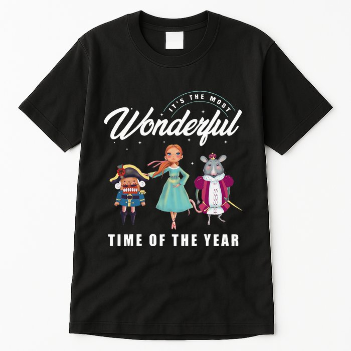 Nutcracker Most Wonderful Time Of The Year Ballet Dance Xmas Tall T-Shirt