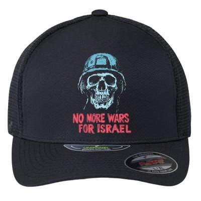 No More Wars For Israel Flexfit Unipanel Trucker Cap